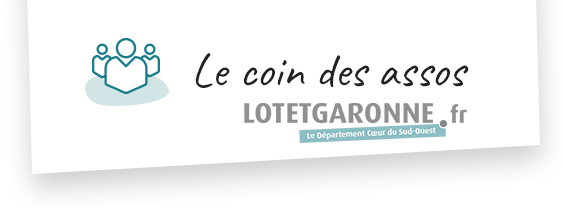 Le coin des association - Département du Lot et Garonne